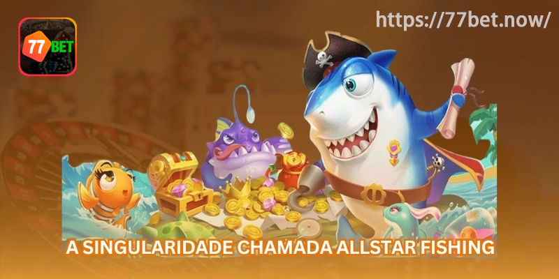 O que é Allstar Fishing online
