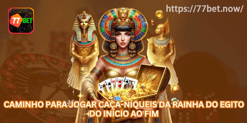 Como funciona Rainha do Egito online