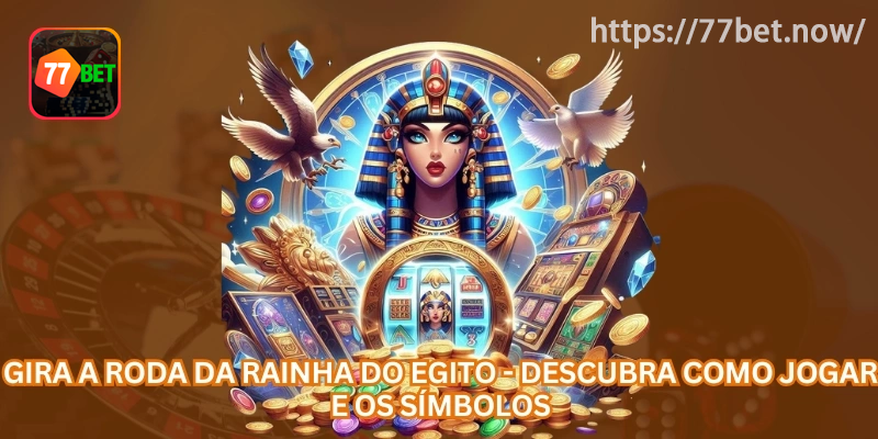 Rainha do Egito Online: Guia de Símbolos, Giros e Gestão de Banca no Brasil