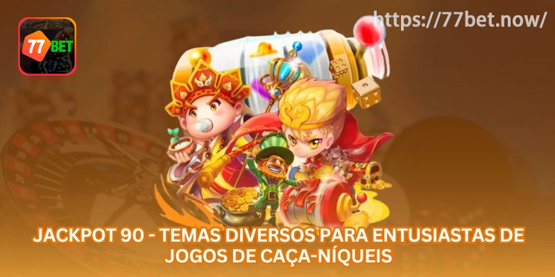 Jackpot 90 Online: Guia de Slots, Temas e Gestão de Banca no Brasil