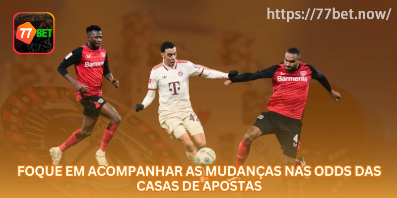 Acompanhe movimentos das odds