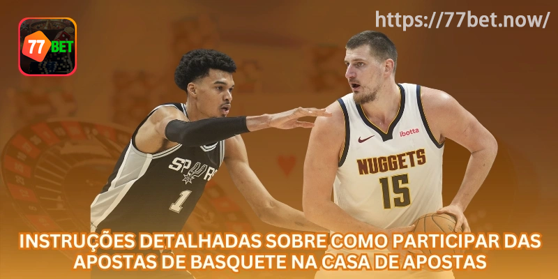 Como participar de apostas em basquete passo a passo