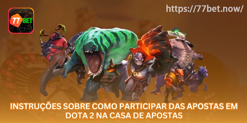Como participar de apostas em Dota 2 passo a passo