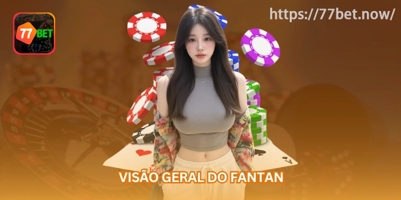 O que é Fantan online